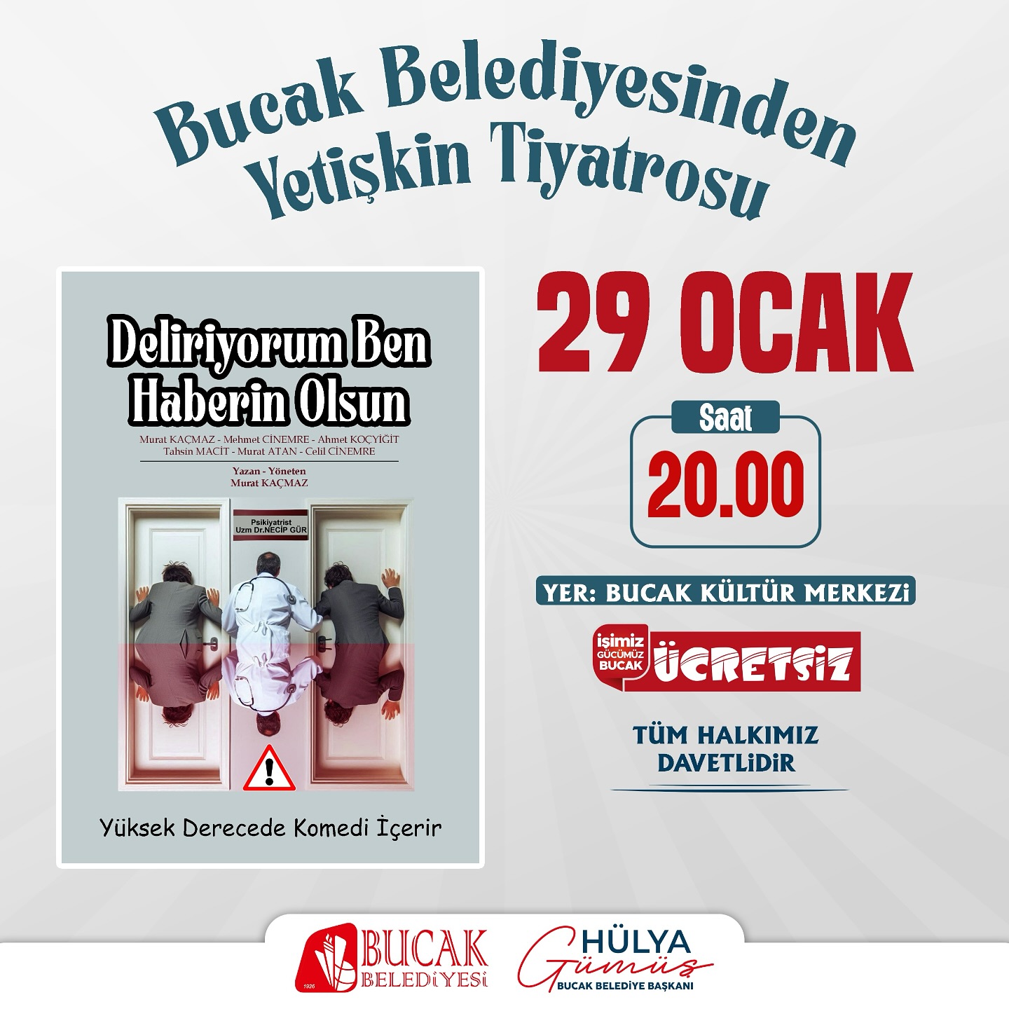 Bucak Belediyesi’nden Yetişkinlere Özel Komedi Tiyatrosu: “Deliriyorum Ben Haberin Olsun”