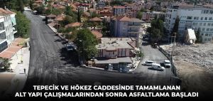 TEPECİK VE HÖKEZ CADDESİNDE TAMAMLANAN ALT YAPI ÇALIŞMALARINDAN SONRA ASFALTLAMA BAŞLADI